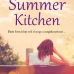 The Summer Kitchen By Lisa Wingate