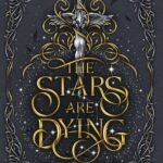 The Stars Are Dying  By C.C. Peñaranda
