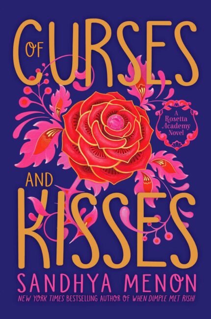 Of Curses and Kisses  By Sandhya Menon
