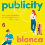 Bad Publicity  By Bianca Gillam