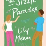 The Sizzle Paradox By Lily Menon