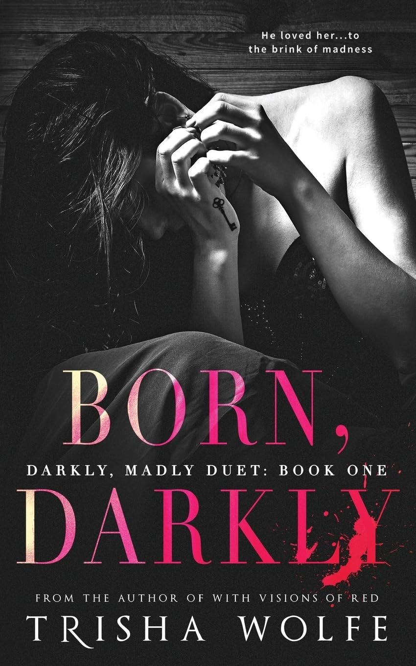 71x41nyN0lL Born, Darkly By Trisha Wolfe - Image 1