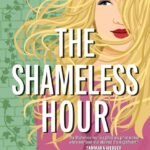 The Shameless Hour  By Sarina Bowen