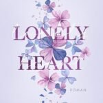 Lonely Heart  By Mona Kasten