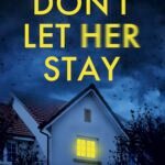 Don't Let Her Stay By Nicola Sanders