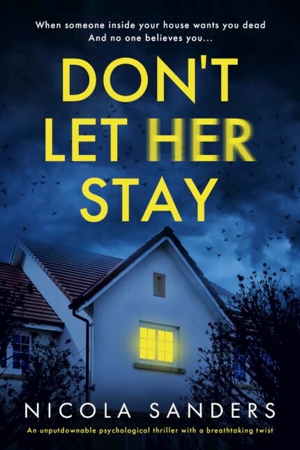 Don't Let Her Stay By Nicola Sanders