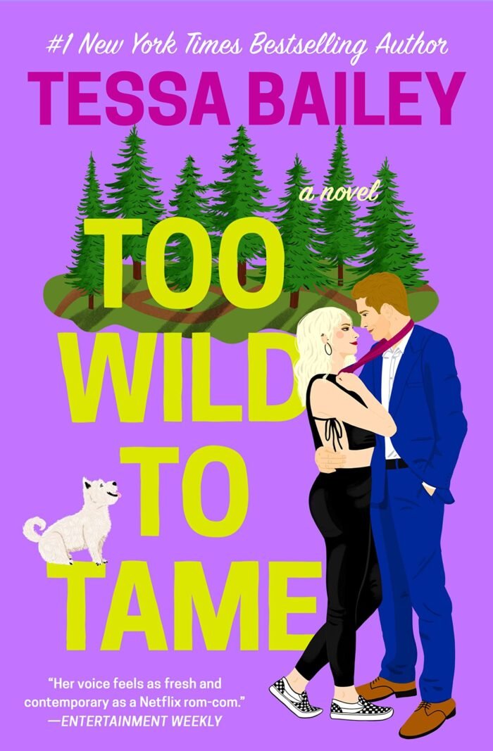 Too Wild to Tame  By Tessa Bailey - Image 1