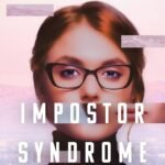 Impostor Syndrome By Kathy Wang