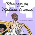 Marriage on Madison Avenue By Lauren Layne