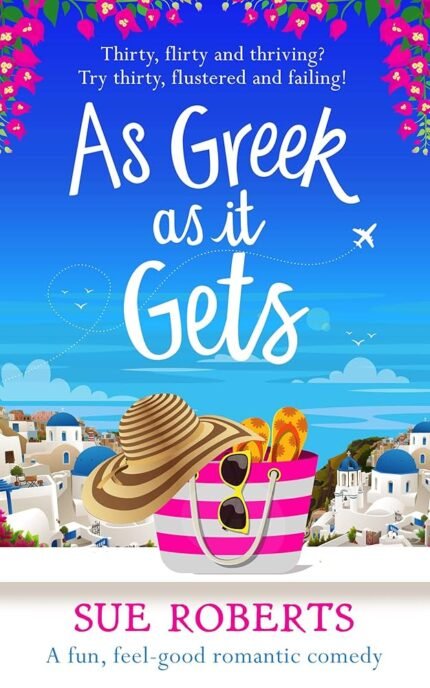 As Greek as It Gets  By Sue Roberts