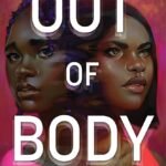 Out of Body  By Nia Davenport