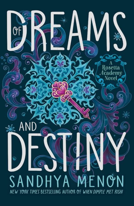 Of Dreams and Destiny By Sandhya Menon