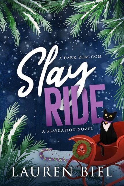 Slay Ride By Lauren Biel