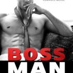 Bossman  By Vi Keeland