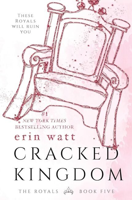 Cracked Kingdom By Erin Watt