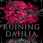 Ruining Dahlia By C.R. Jane