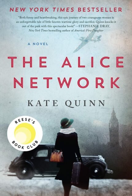The Alice Network  By Kate Quinn