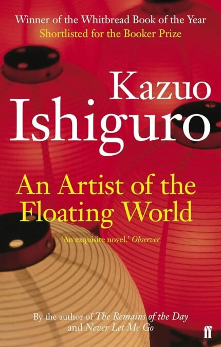 An Artist of the Floating World  By Kazuo Ishiguro