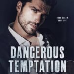 Dangerous Temptation By Giana Darling