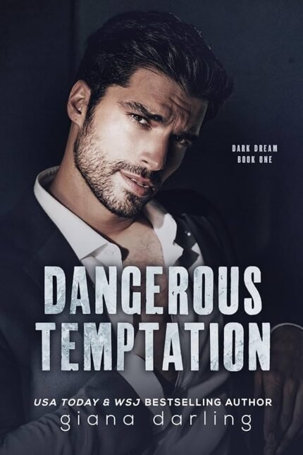 Dangerous Temptation By Giana Darling