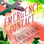 Emergency Contact By Lauren Layne