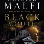 Black Mouth  By Ronald Malfi