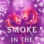 Smoke in the Sun By Renée Ahdieh