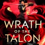 Wrath of the Talon By Sophie Kim