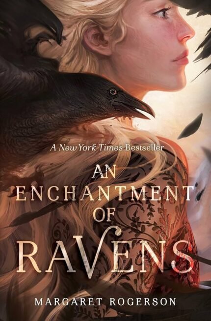 An Enchantment of Ravens By Margaret Rogerson