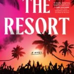 The Resort By Sara Ochs