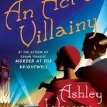 An Act of Villainy  By Ashley Weaver