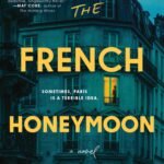 The French Honeymoon By Anne-Sophie Jouhanneau