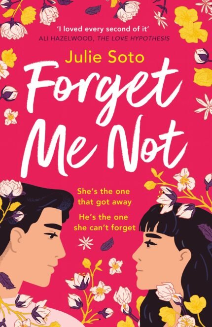 Forget Me Not By Julie Soto