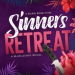 Sinners Retreat  By Lauren Biel