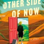 The Other Side of Now  By Paige Harbison