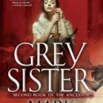 Grey Sister  By Mark Lawrence