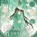 The Husky and His White Cat Shizun (Novel) Vol. 6 By Rou Bao Bu Chi Rou