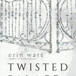 Twisted Palace  By Erin Watt