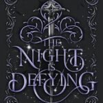 The Night Is Defying  By Chloe C. Peñaranda