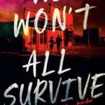 We Won't All Survive By Kate Alice Marshall