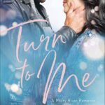 Turn to Me By Becky Wade