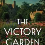 The Victory Garden By Rhys Bowen