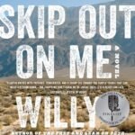 Don't Skip Out on Me By Willy Vlautin