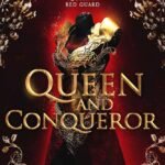 Queen & Conqueror By Isabelle Olmo