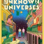 Archive of Unknown Universes By Ruben Reyes Jr.