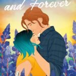 Only and Forever  By Chloe Liese