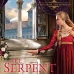 The Serpent and the Pearl  By Kate Quinn