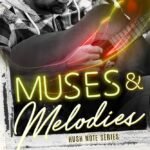 Muses & Melodies  By Rebecca Yarros