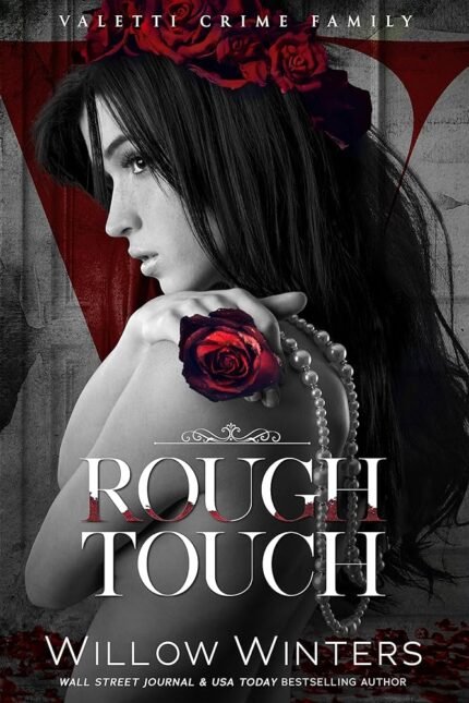 Rough Touch  By Willow Winters
