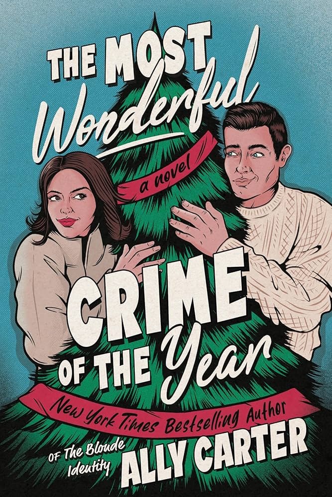 91OP92fa+6L._UF1000,1000_QL80_ The Most Wonderful Crime of the Year By Ally Carter - Image 1